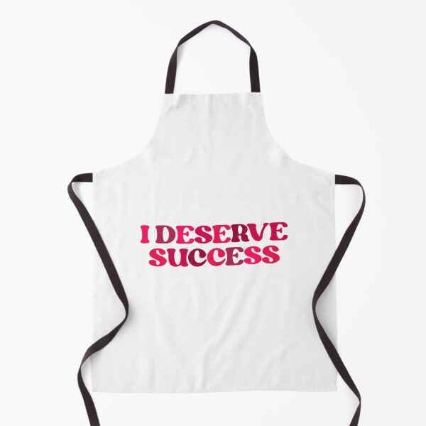Item preview, I deserve Success designed and sold by designing01Ar3.