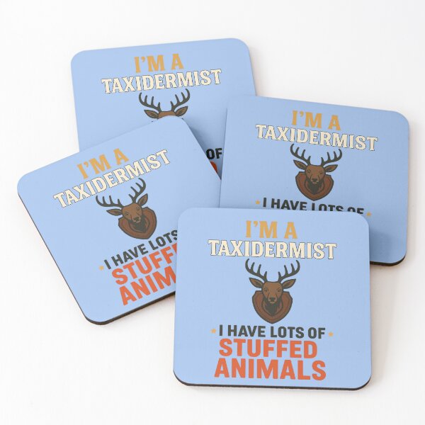 Item preview, I’m a Taxidermist – Funny Stuffed Animals Quote Design designed and sold by -TRAZZA-.