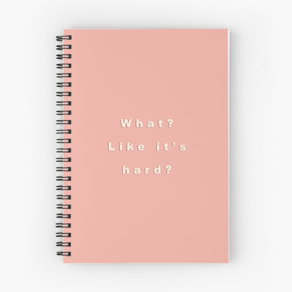 Item preview, What? Like it's hard? designed and sold by Simple Soul.