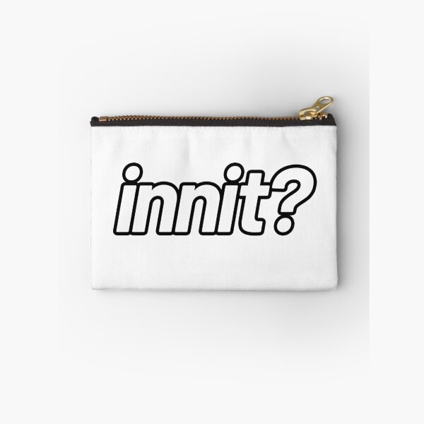 Item preview, Innit?, Outline designed and sold by Memes N Lore .