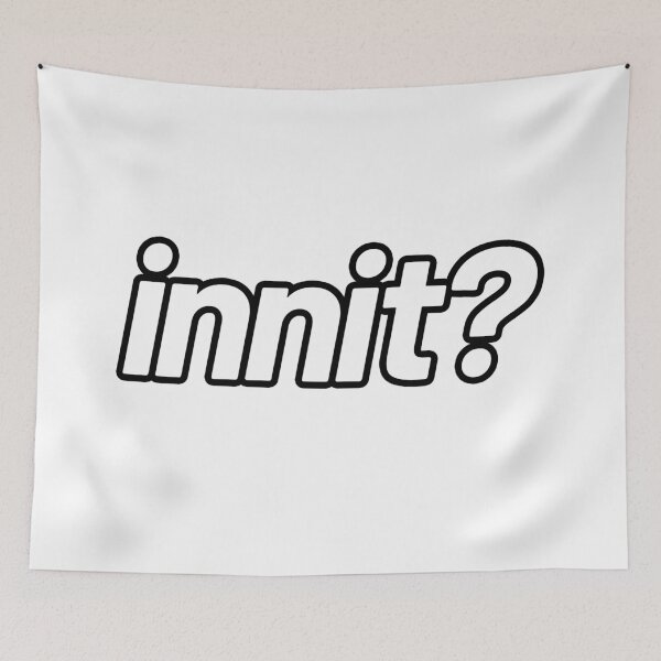 Item preview, Innit?, Outline designed and sold by Memes N Lore .