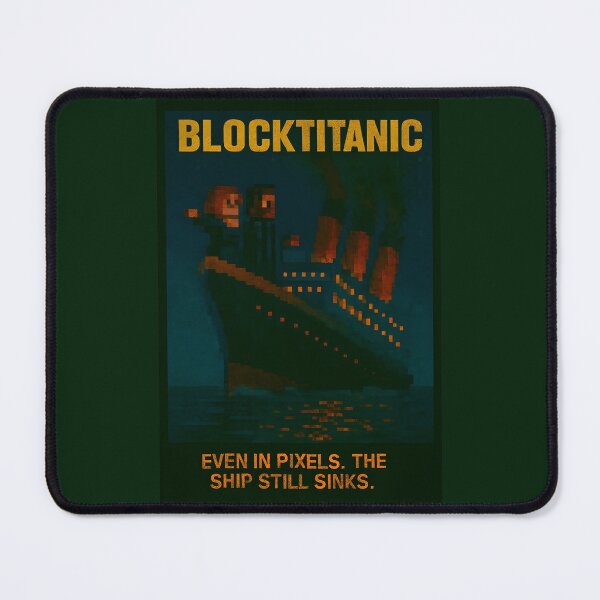 Item preview, BLOCKTITANIC – Pixel Disaster Movie Poster designed and sold by WhisperFrame.