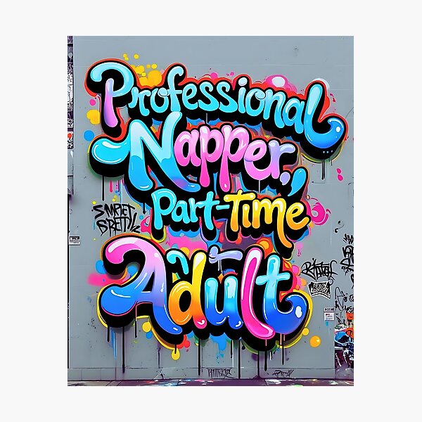 Item preview, Professional Napper, Part Time Adult designed and sold by Tranzam Designs.