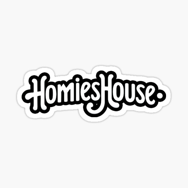 Item preview, HomiesHouse White Text Black Outline designed and sold by WubbityWubWub.