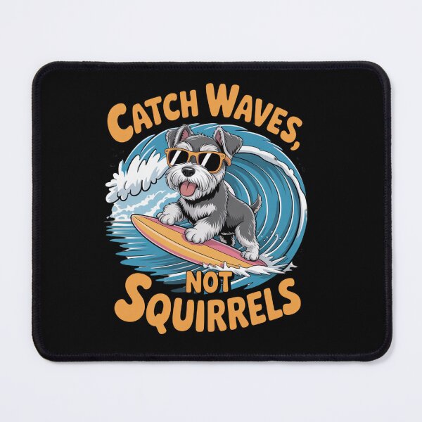 Item preview, Funny Schnauzer Surfing T-Shirt – Catch Waves, Not Squirrels designed and sold by GlessedUp.