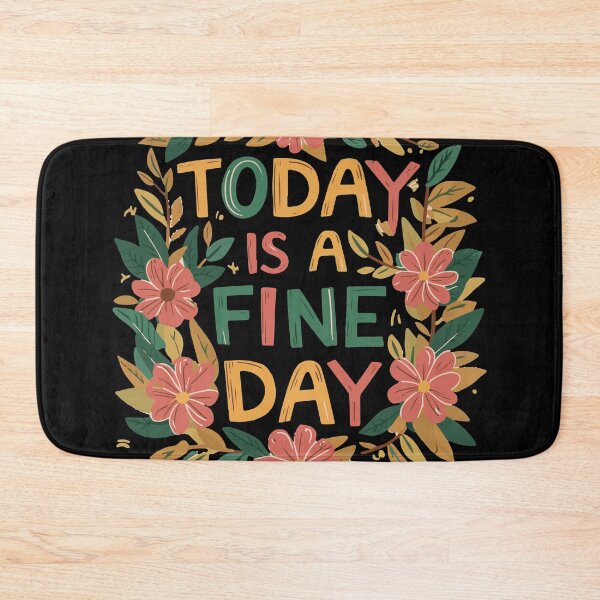 Item preview, Today is a fine day designed and sold by Faissal Thomass.