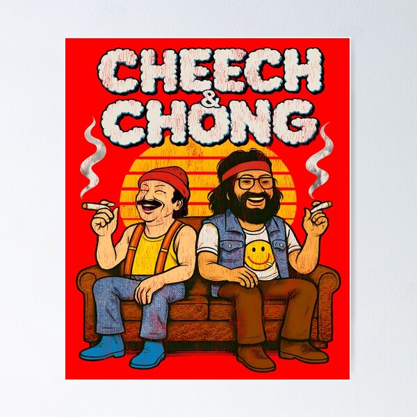 Cheech And Chong Posters for Sale | Redbubble