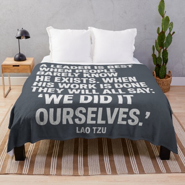 Item preview, Lao Tzu A Leader Is Best When People Barely Know He Exists designed and sold by HowToCanadian.