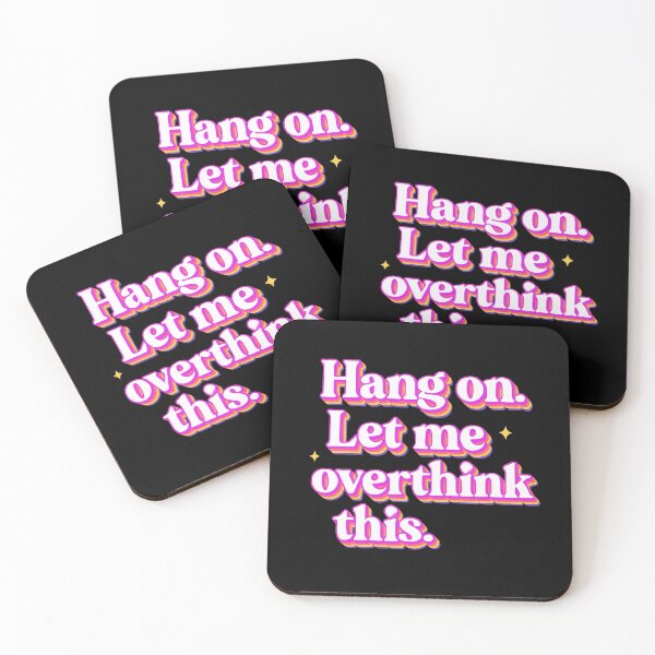 Item preview, Hang on let me overthink this - A funny saying retro groovy pink  designed and sold by SkeletonsDanger.