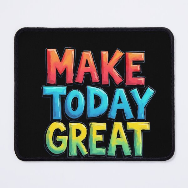 Item preview, Make today great - A motivational saying for hard working designed and sold by SkeletonsDanger.