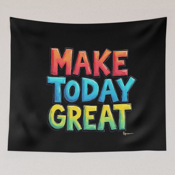 Item preview, Make today great - A motivational saying for hard working  designed and sold by SkeletonsDanger.