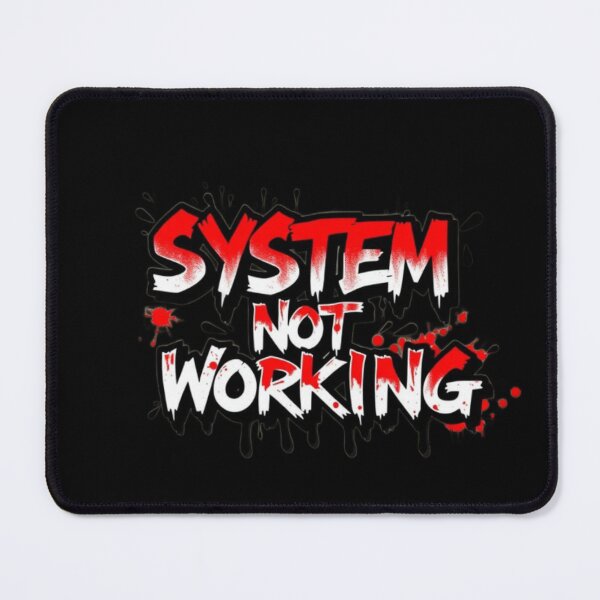 Item preview, SYSTEM NOT WORKING designed and sold by HappyPrintCo.