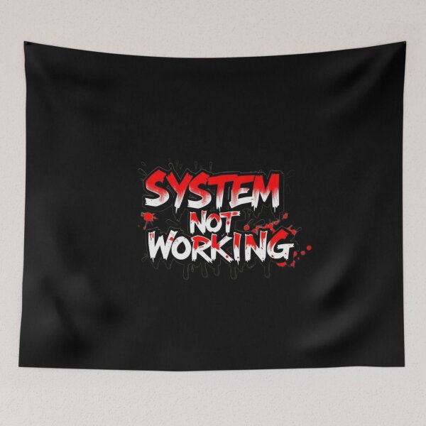 Item preview, SYSTEM NOT WORKING designed and sold by HappyPrintCo.