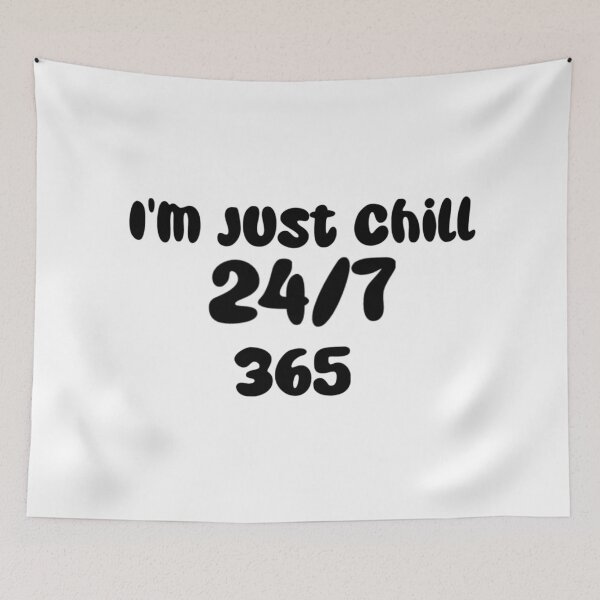 Item preview, I'm Just Chill  designed and sold by Nokoribi876.