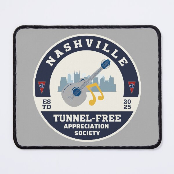 Item preview, NASHVILLE TUNNEL-FREE APPRECIATION SOCIETY designed and sold by InGFocus.