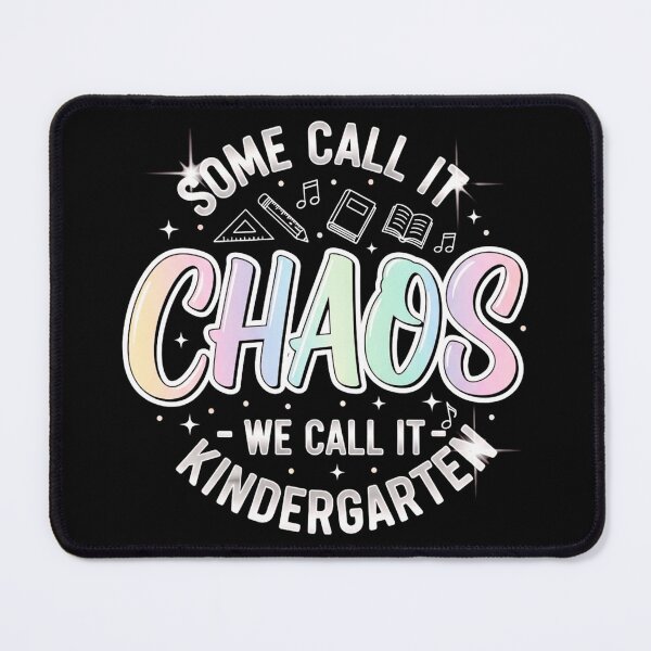 Item preview, Some Call It Chaos We Call It Kindergarten, Teacher, Preschool designed and sold by Teetreasure2.