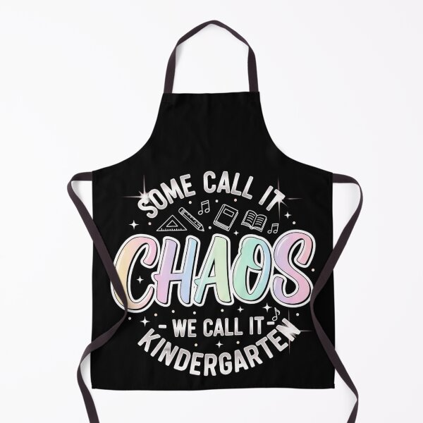 Item preview, Some Call It Chaos We Call It Kindergarten, Teacher, Preschool designed and sold by Teetreasure2.