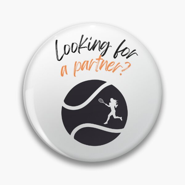 Item preview, Looking for a Partner? – Funny Tennis Design designed and sold by Yoanna-R.