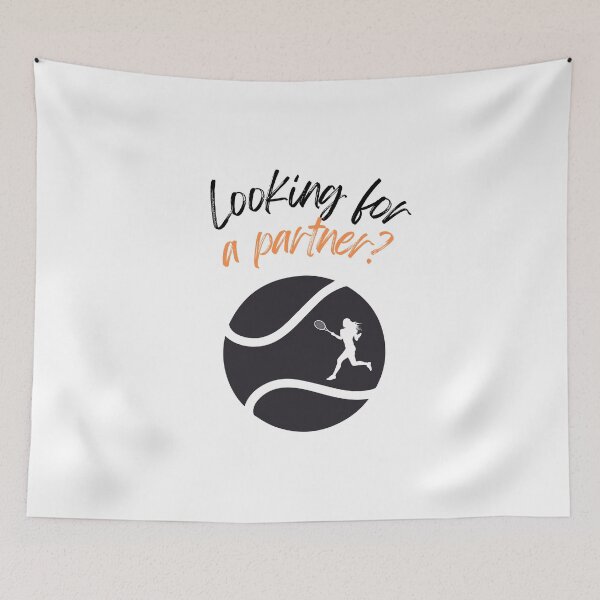 Item preview, Looking for a Partner? – Funny Tennis Design designed and sold by Yoanna-R.