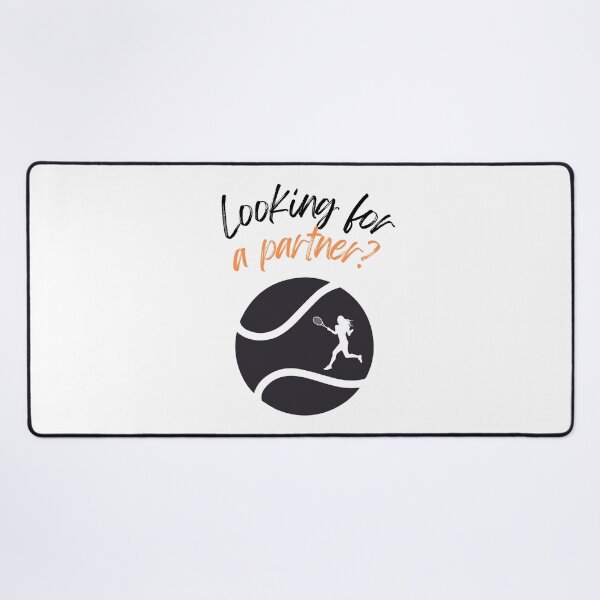 Item preview, Looking for a Partner? – Funny Tennis Design designed and sold by Yoanna-R.