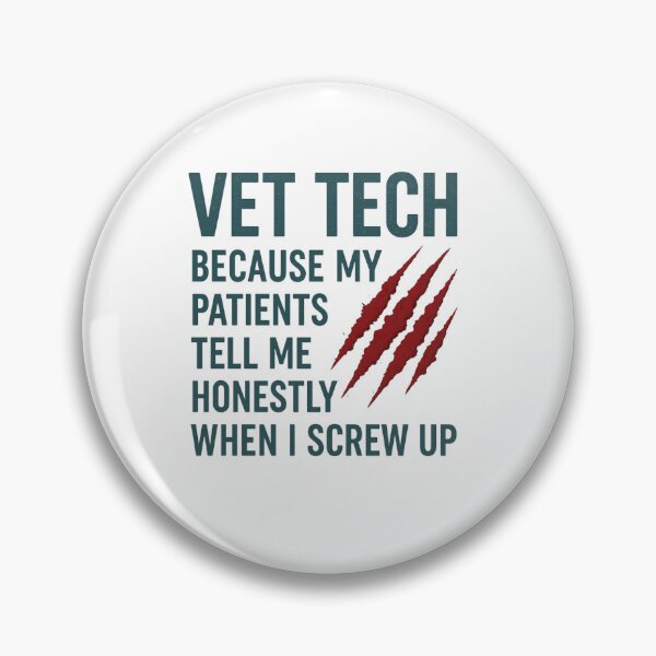 Item preview, Vet Tech - My patients tell me honestly when I screw up  designed and sold by Farbenmieze.