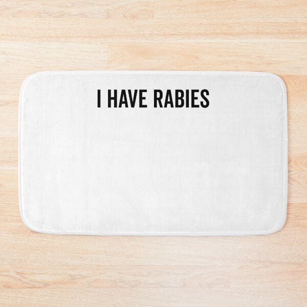 Item preview, I Have Rabies designed and sold by Frank Ring.
