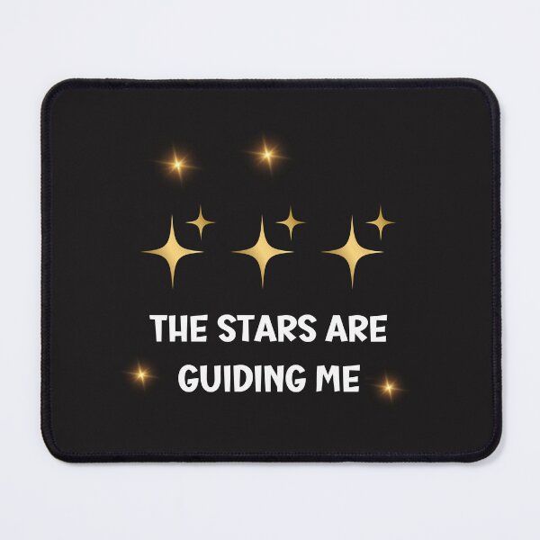 Item preview, THE STARS ARE GUIDING ME designed and sold by Pawprintgallary.