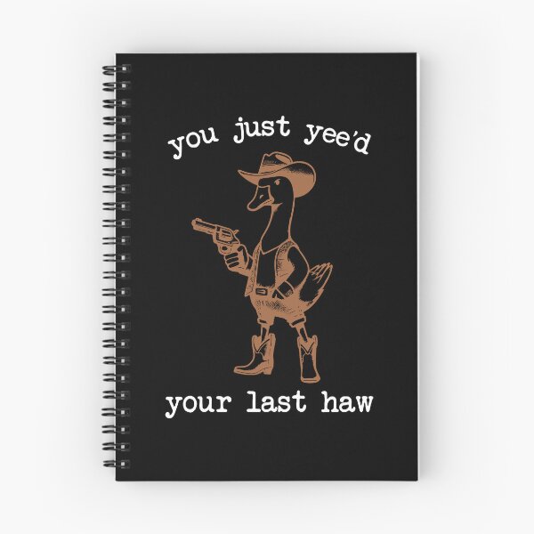 Item preview, You Just Yee'd Your Last Haw Cowboy Duck designed and sold by Sinfamous.