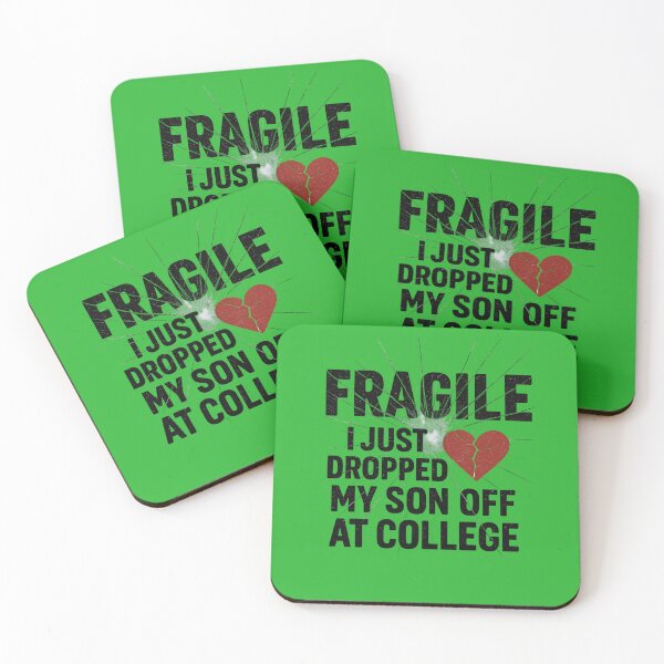 Item preview, Fragile – I Just Dropped My Son Off at College Heart Design designed and sold by LunaSpellStudio.