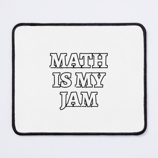 Item preview, Math Is My Jam designed and sold by Inspirationmotivation.