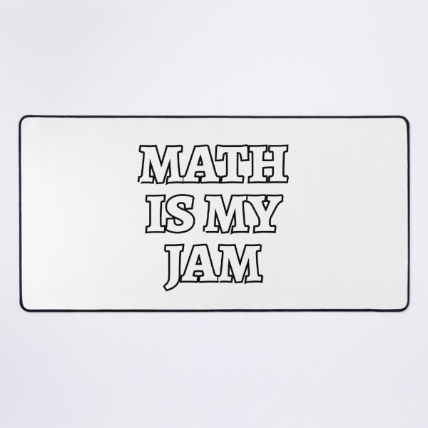 Item preview, Math Is My Jam designed and sold by Inspirationmotivation.