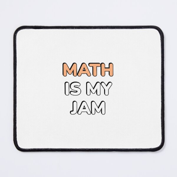 Item preview, Math Is My Jam designed and sold by Inspirationmotivation.