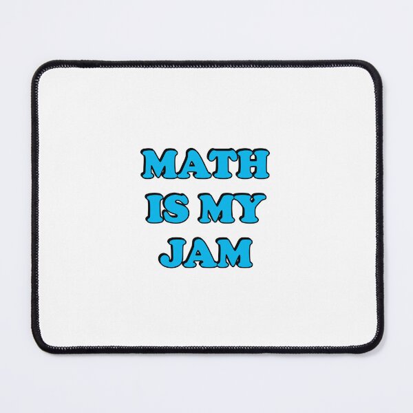 Item preview, Math Is My Jam designed and sold by Inspirationmotivation.