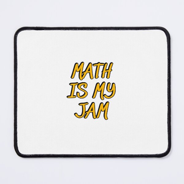 Item preview, Math Is My Jam designed and sold by Inspirationmotivation.