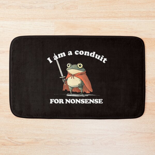Item preview,  I Am A Conduit For Nonsense Cute Funny Frog Meme designed and sold by NotMukDuk.