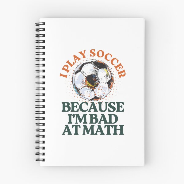 Item preview, Funny Soccer Quote for Math Haters designed and sold by yuki-hana.