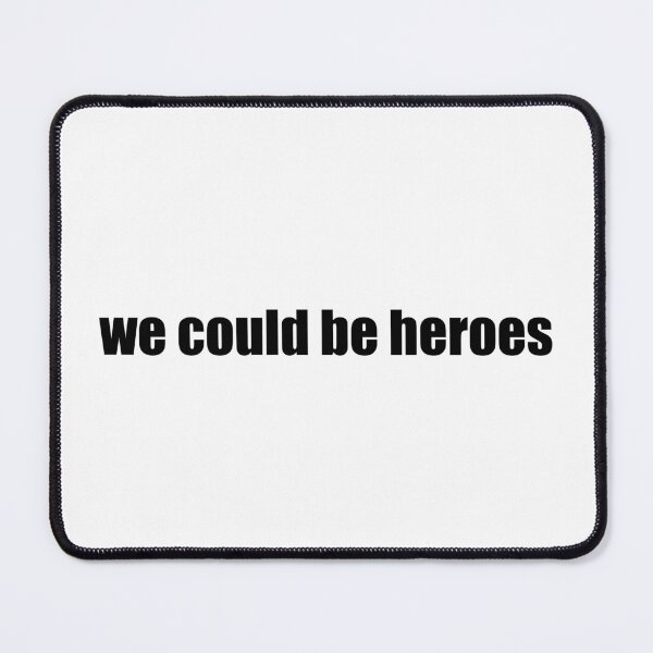 Item preview, we could be heroes designed and sold by Gotta Escape.
