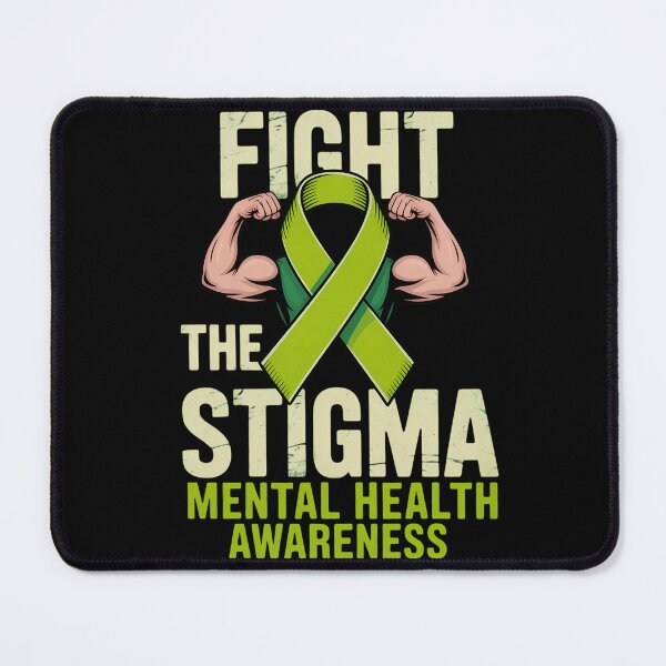 Item preview, Fight The Stigma Mental Health Awareness Depression Anxiety designed and sold by savrmiller.