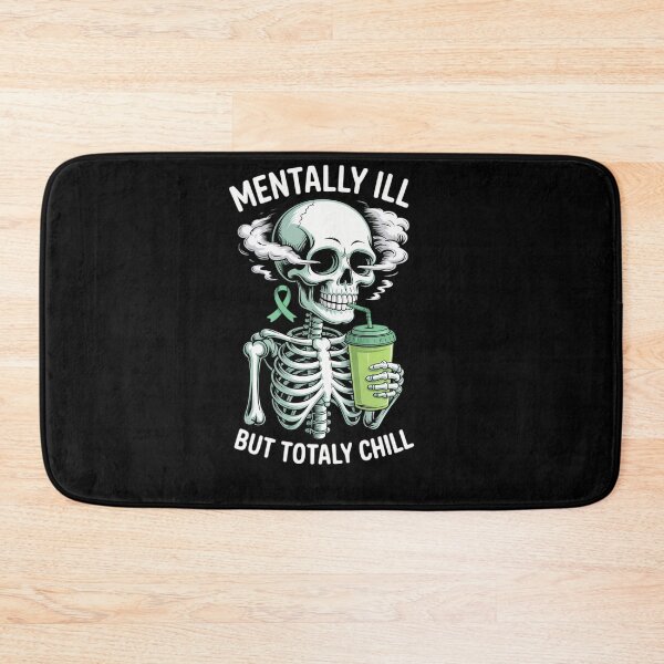 Item preview, Mentally Ill But Totally Chill Mental Health Awareness designed and sold by savrmiller.