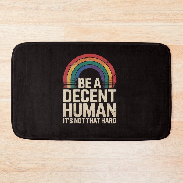 Item preview, LGBT Be A Decent Human It's Not That Hard  designed and sold by sheenmi.