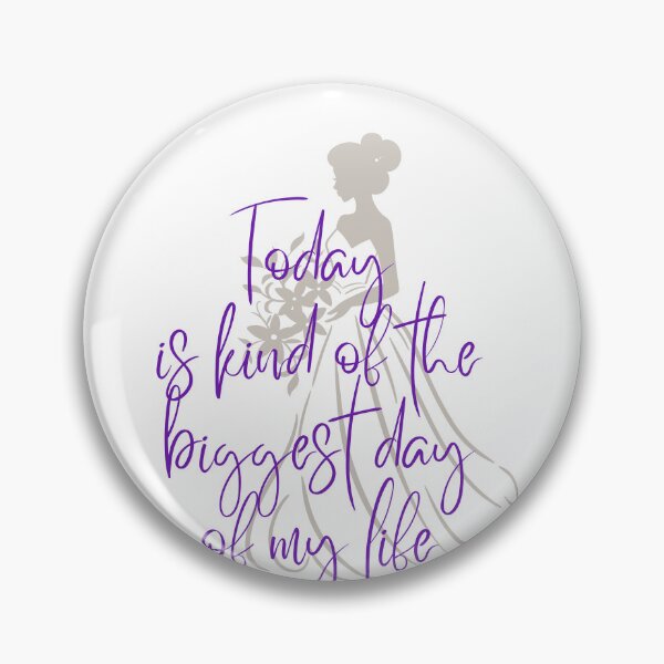 Item preview, Today Is Kind of the Biggest Day of My Life | Tangled-Inspired Bride Wedding Quote Design designed and sold by Zippitydodads.