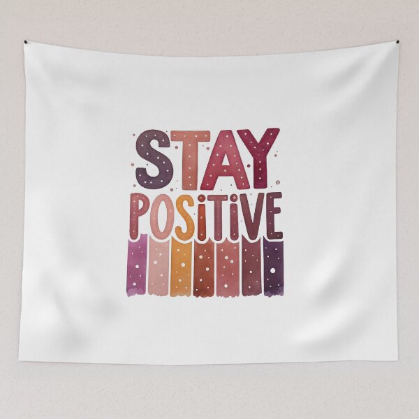 Item preview, Stay positive designed and sold by nimmitrends.