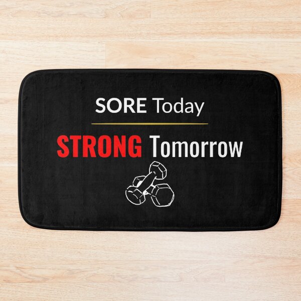 Item preview, Sore Today, Strong Tomorrow T-Shirt Fitness Motivation Gift designed and sold by Just You Tee | Say It Loud, Wear It Proud.