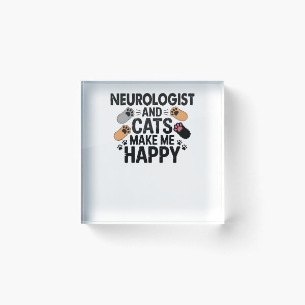Item preview, Neurologist And Cats Make Me Happy - Funny Neurologist Cats Lover designed and sold by Oussinc.