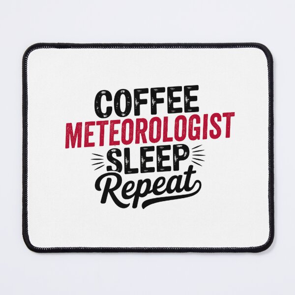 Item preview, Coffee Meteorologist Sleep Repeat - Funny Meteorologist Lover designed and sold by Watsonarts.