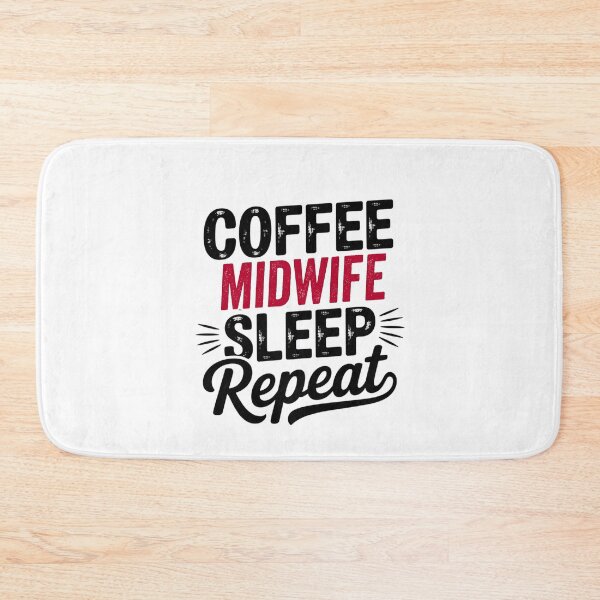 Item preview, Coffee Midwife Sleep Repeat - Funny Midwife Lover designed and sold by Watsonarts.