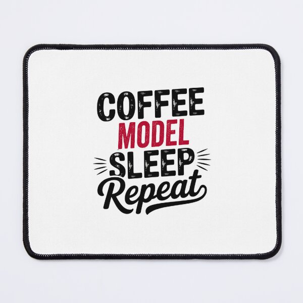 Item preview, Coffee Model Sleep Repeat - Funny Model Lover designed and sold by Watsonarts.