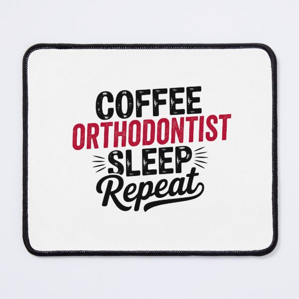 Item preview, Coffee Orthodontist Sleep Repeat - Funny Orthodontist Lover designed and sold by Watsonarts.