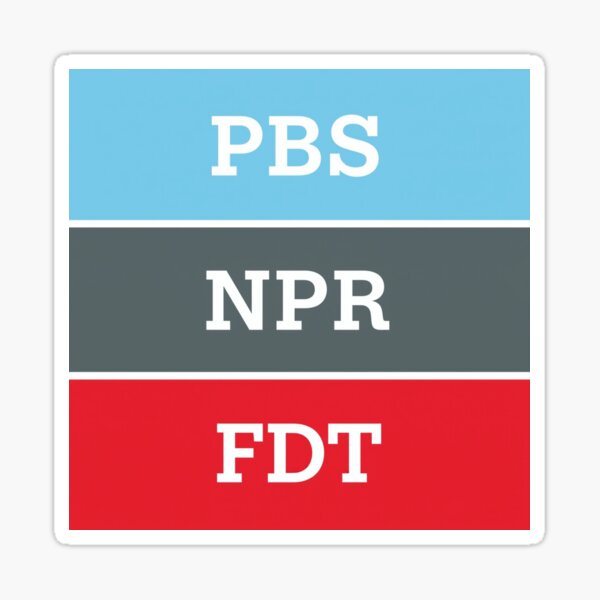 Vista previa del artículo con la obra «PBS, NPR, FDT - Anti Donald Trump», diseñado y vendido por printprandajoy.