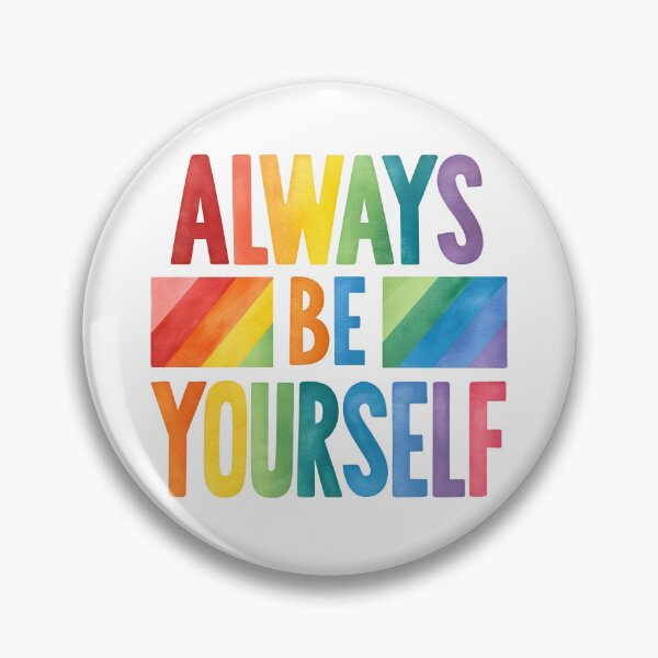 Item preview, Always be yourself designed and sold by nimmitrends.